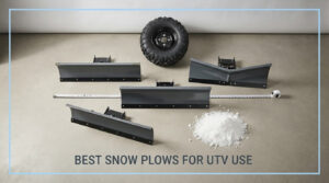 best snow plows for utv use