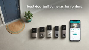 best doorbell cameras for renters
