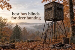 best box blinds for deer hunting