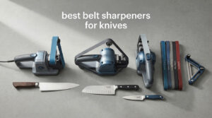 best belt sharpeners for knives